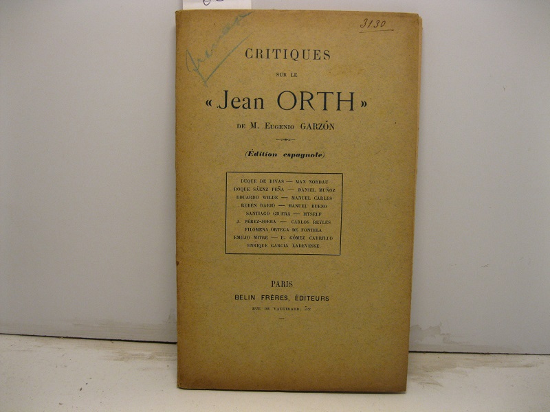 Critiques sur le 'Jean Orth' de M. Eugenio Garzon